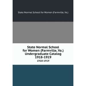 State Normal School for Women (Farmville, Va.) Undergraduate Catalog 