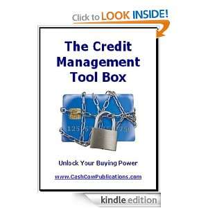 The Credit Management Tool Box Mike Gusler www.CashCowPublications 