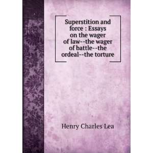  Superstition and force Henry Charles, 1825 1909 Lea 