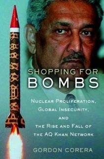 Shopping for Bombs Nuclear Proliferation, Global Insecurity, and the 