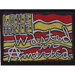 Love Hate Wasted In America Band Woven Patch