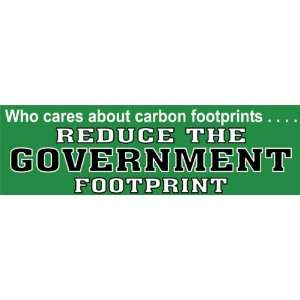  Who Cares About Carbon Foot Prints, Reduce The Government 