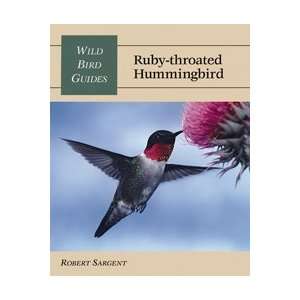  Wild Bird Guide: Ruby Throated Hummingbird Book: Home 