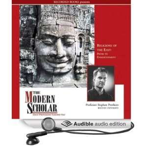 The Modern Scholar: Religions of the East: Paths to Enlightenment 