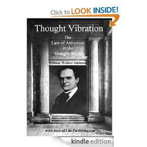 Thought Vibration   Law of Attraction in the Thought World: William 