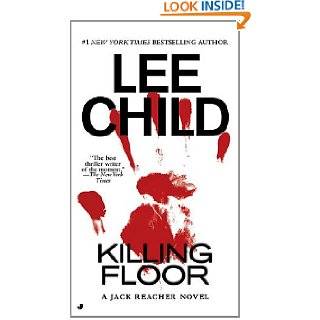 Killing Floor (Jack Reacher, No. 1) by Lee Child (Apr 25, 2006)