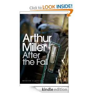 After the Fall (Penguin Modern Classics): Arthur Miller:  