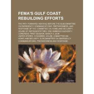  FEMAs Gulf Coast rebuilding efforts the path forward 