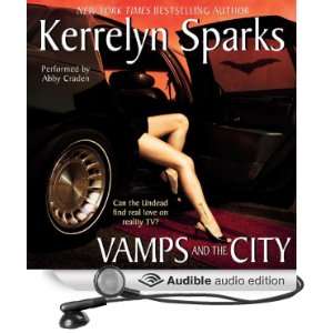Vamps and the City: Love at Stake, Book 2 [Unabridged] [Audible Audio 