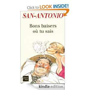 Bons baisers où tu sais (San Antonio) (French Edition): SAN ANTONIO 