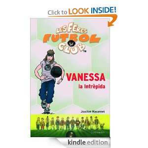 Vanessa la Intrèpida Les feres del futbol club (French Edition 