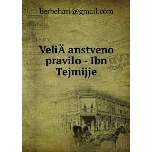   VeliÃÂanstveno pravilo   Ibn Tejmijje berbehari@gmail Books