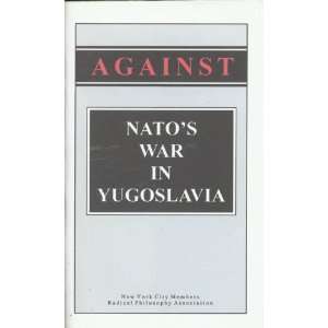  Against NATOs War in Yugoslavia Books