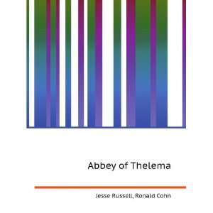 Abbey of Thelema Ronald Cohn Jesse Russell  Books