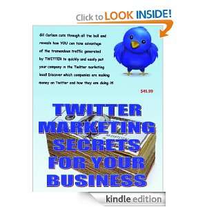 Twitter Marketing Secrets   How to Market Your Business with Twitter 