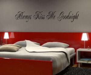 Always Kiss Me Goodnight Wall Decal Vinyl wall black  