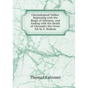   of Alexander the Great. Ed. by F. Hodson. Thomas Falconer Books