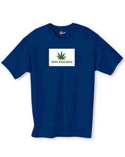 PUFF GIVE T SHIRT Pot Leaf Ganja Smoking Marijuana/Weed  