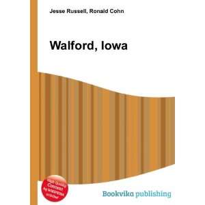  Walford, Iowa Ronald Cohn Jesse Russell Books