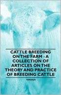 Cattle Breeding on the Farm   A Collection of Articles on the Theory 