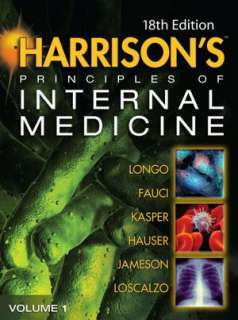   Harrisons Principles of Internal Medicine, 18th 