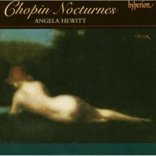  Chopin Nocturnes Frederic Chopin, Angela Hewitt