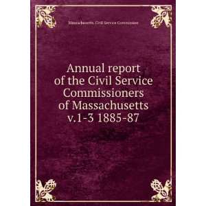   1885 87 Massachusetts. Civil Service Commission Books