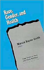 Race, Gender, And Health, Vol. 15, (0803955057), Marcia Bayne Smith 