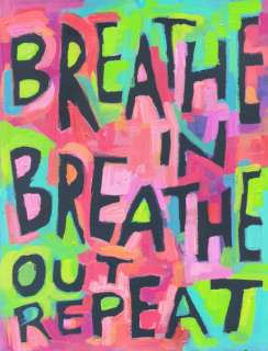 Breathe In Breathe Out Repeat Zen Yoga Growth Poster  