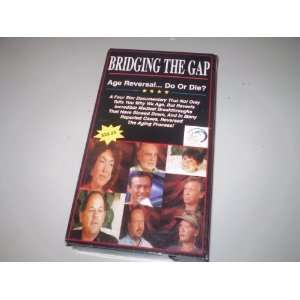 Bridging the Gap   Age ReversalDo or Die? VHS Documentary about 