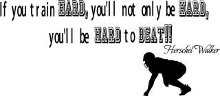 If You Train Hard   Vinyl Wall Art Decals Words Quotes  