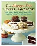 The Allergen Free Bakers Handbook How to Bake Without Gluten, Wheat 