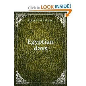  Egyptian days: Philip Sanford Marden: Books