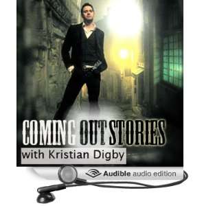   Coming Out Story (Audible Audio Edition) Kristian Digby Books