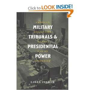  Military Tribunals & Presidential Power American 