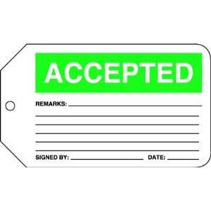  Production Control Tag, Accepted , Sign Size 6 X 3 1/2 