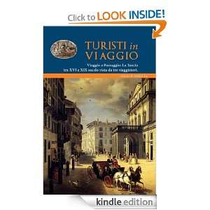 Viaggio e paesaggio la Tuscia tra XVI e XIX secolo vista da tre 