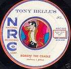 TONY BELLUS Robbin The Cradle ROCKABILLY 45 RPM