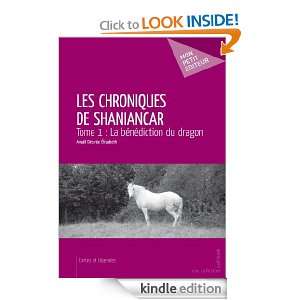   de Shaniancar Tome 1  La bénédiction du dragon (French Edition