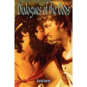  Dialogues of the Gods [Paperback] Baudelaire Jones Books