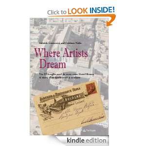 Where Artists Dream (Italian Edition) Gabriele Cremonini e Cristiana 