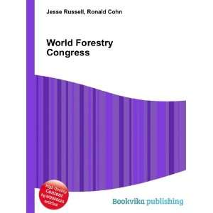  World Forestry Congress Ronald Cohn Jesse Russell Books