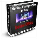 Medical Emergencies In The Dental Office