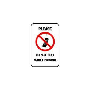   3x6 Vinyl Banner   Please do not text while driving 