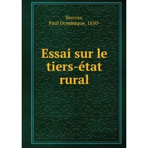   Essai sur le tiers Ã©tat rural Paul Dominique, 1850  Bernier Books
