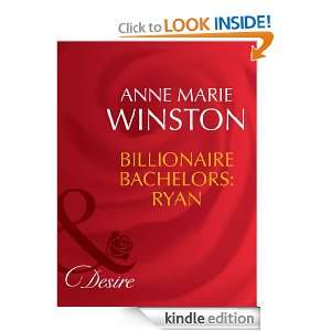 Billionaire Bachelors Ryan Anne Marie Winston  Kindle 