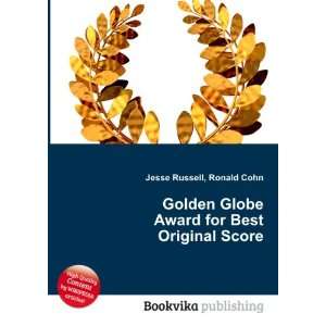  Golden Globe Award for Best Original Score Ronald Cohn 