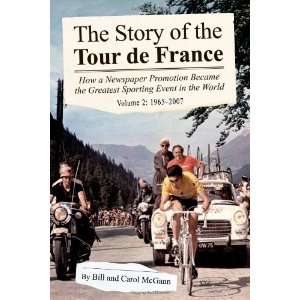   the Tour de France Volume 2 1965 2007 [Paperback] Bill McGann Books