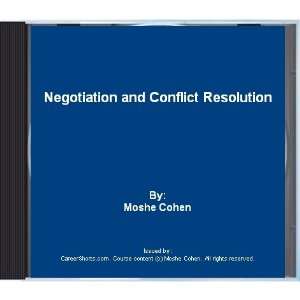  Negotiation and Conflict Resolution (Multimedia CD) Moshe 