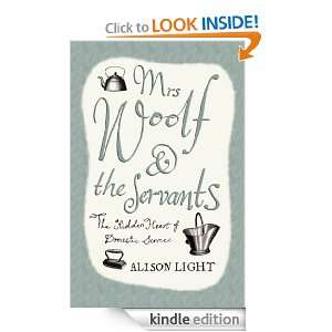 Mrs Woolf and the Servants: The Hidden Heart of Domestic Service 